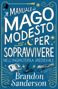 Manuale del Mago Modesto per sopravvivere ...