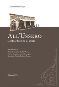 All'Ussero. Gustose tazzine di storia