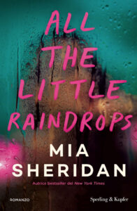 All the little raindrops. Ediz. italiana