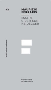 Essere giusti con Heidegger. Cronistoria d...