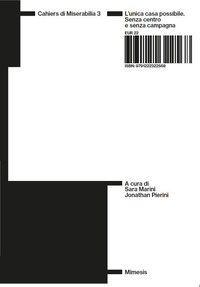 Cahiers di Miserabilia. Vol. 3: L' unica c...