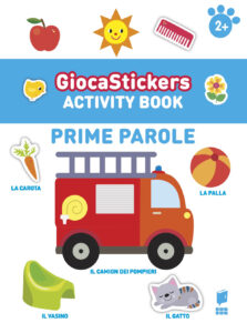 Prime parole. Giocastickers. Ediz. illustr...