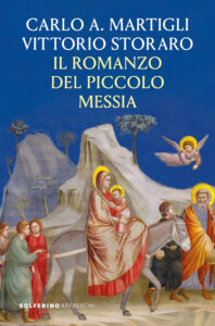 Romanzo del piccolo messia (Il)
