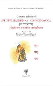 Spiritualità indiana. Adhyatmayoga. Magis...