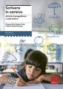 Scrivere in corsivo. Attività di pregrafi...