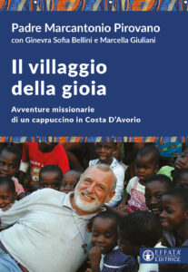Villaggio della gioia. Avventure missionar...