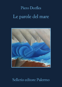 Parole del mare. Letteratura e navigazione...